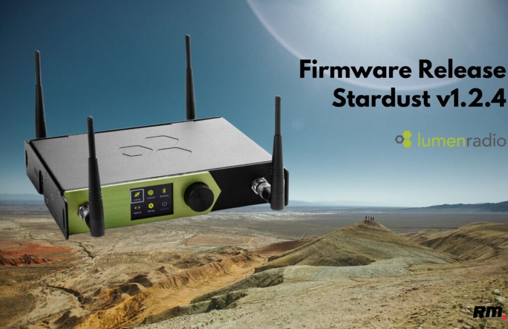 AGGIORNAMENTO FIRMWARE – LUMENRADIO RILASCIA STARDUST V1.2.4